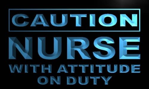Caution Nurse with attitude on duty Neon Sign